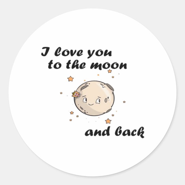 Adesivo Redondo I Love You To The Moon And Back Clean Modern Desig (Frente)