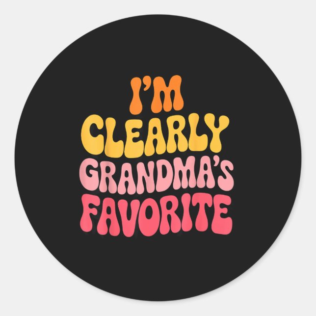 Adesivo Redondo I’m Clearly Grandma’s Favorite Funny Granddaughter (Frente)