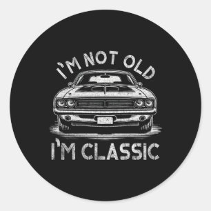 Adesivo Redondo I&#; m Not Old I&#; m Clique em Engraçado Mens Nat