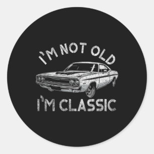 Adesivo Redondo I&#; m Not Old I&#; m Clique em Engraçado Mens Nat