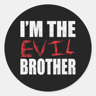 Adesivo Redondo I’m the evil brother, funny brother