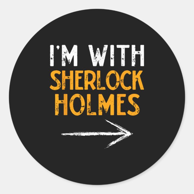Adesivo Redondo I’m With Sherlock Holmes Halloween Matching Couple (Frente)