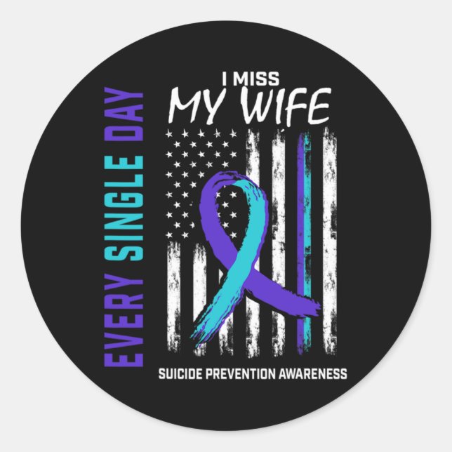 Adesivo Redondo I Miss My Wife Suicide Awareness Prevention Americ (Frente)