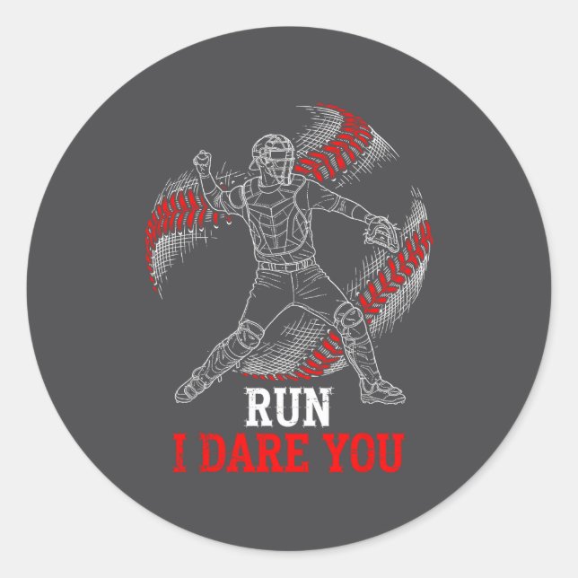 Adesivo Redondo I Run You Dare Baseball Players Catcher Fans Smile (Frente)