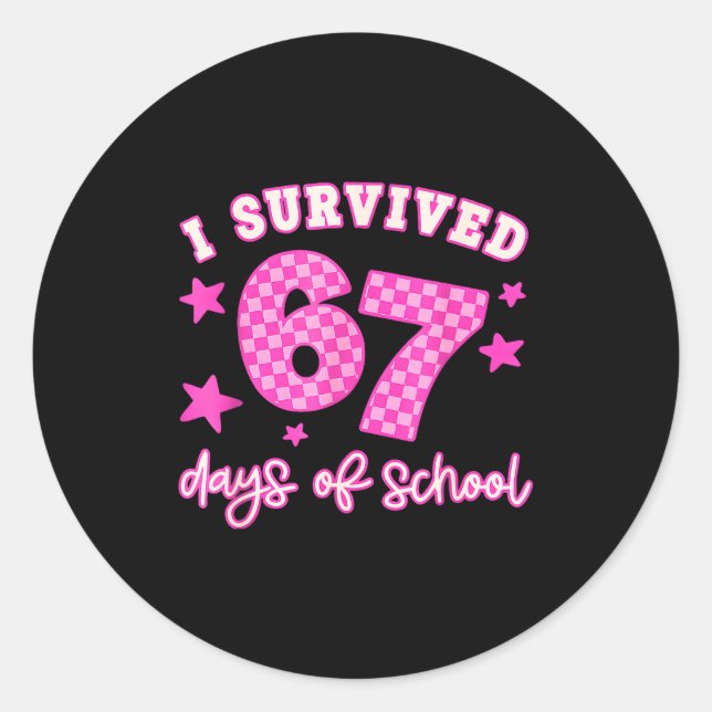 Adesivo Redondo I Survived 67 Days Of School 67 Meme  (Frente)