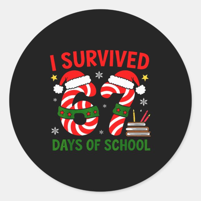 Adesivo Redondo I Survived 67 Days Of School Christmas Six Seven M (Frente)