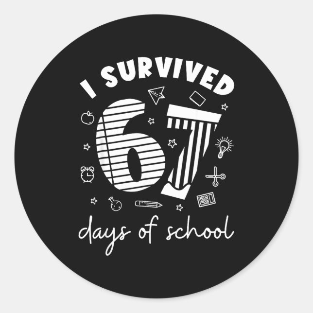 Adesivo Redondo I Survived 67 Days Of School Cool Teacher Design  (Frente)