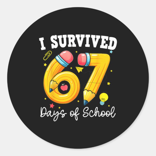 Adesivo Redondo I Survived 67 Days Of School For Teachers Students (Frente)