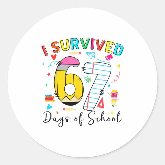 Adesivo Redondo I Survived 67 Days Of School Fun Meme Six Seven 6- (Frente)