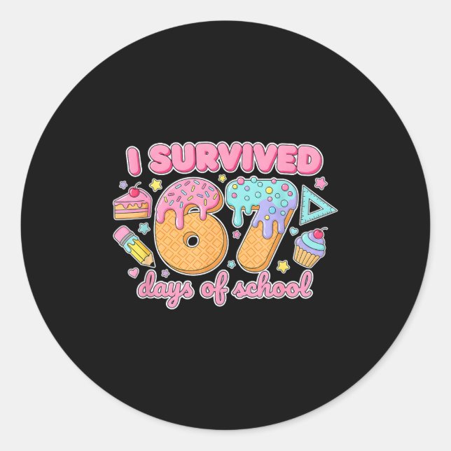 Adesivo Redondo I Survived 67 Days Of School Funny 67 Teachers Stu (Frente)