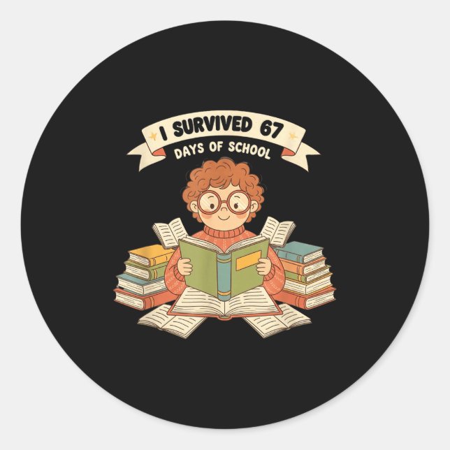 Adesivo Redondo I Survived 67 Days Of School Funny 67 Teachers Stu (Frente)