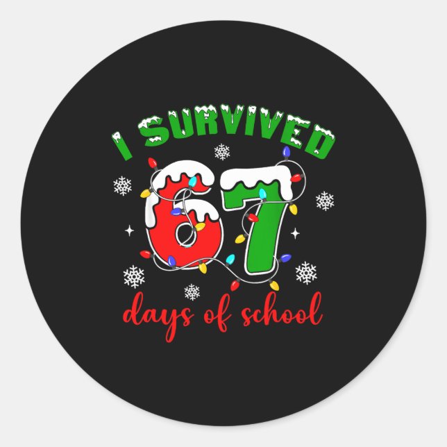 Adesivo Redondo I Survived 67 Days Of School Funny Christmas Teach (Frente)