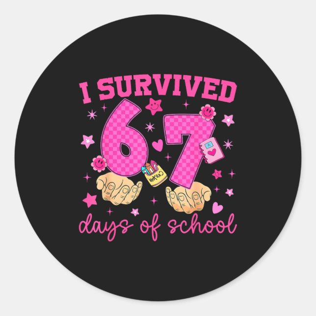 Adesivo Redondo I Survived 67 Days Of School Funny Meme Boy Girl T (Frente)