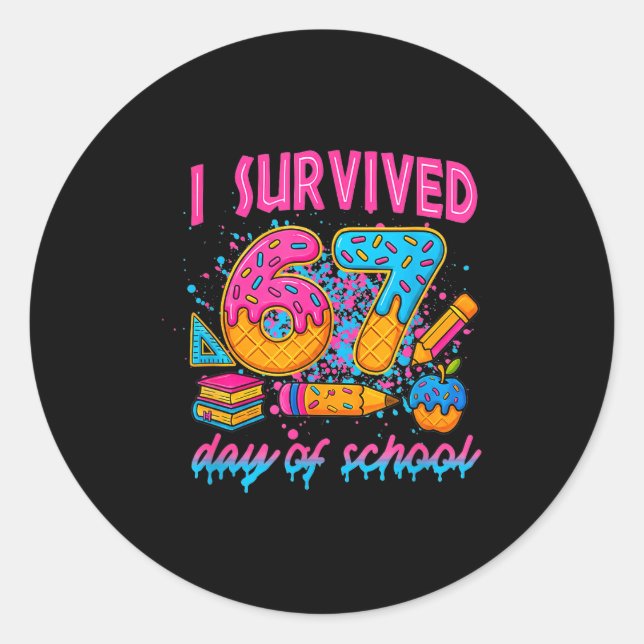 Adesivo Redondo I Survived 67 Days Of School Funny Meme Ice Cream  (Frente)
