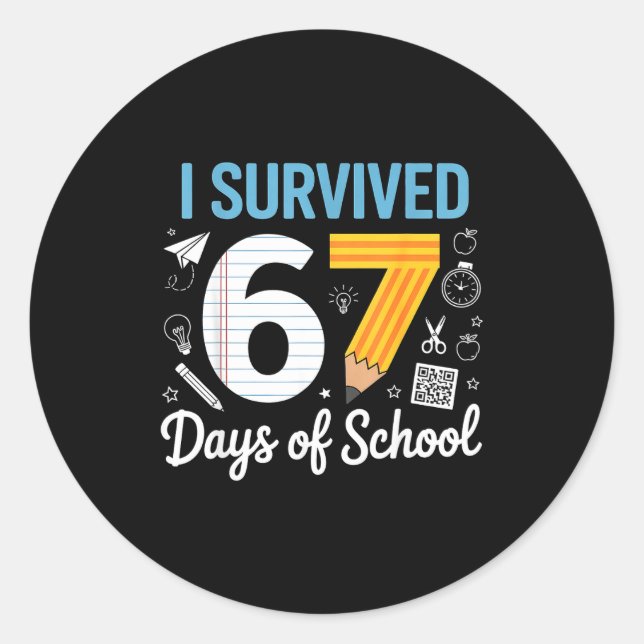 Adesivo Redondo I Survived 67 Days Of School Funny Meme Teacher St (Frente)