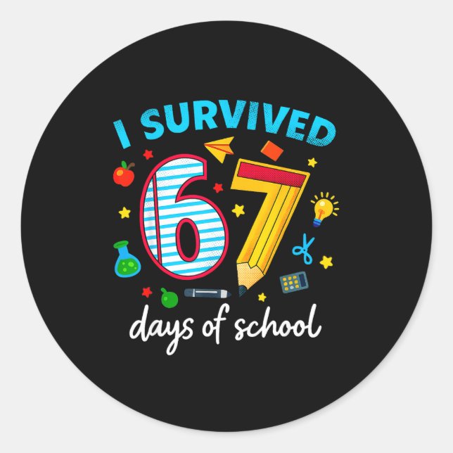 Adesivo Redondo I Survived 67 Days Of School Funny Meme Teacher St (Frente)