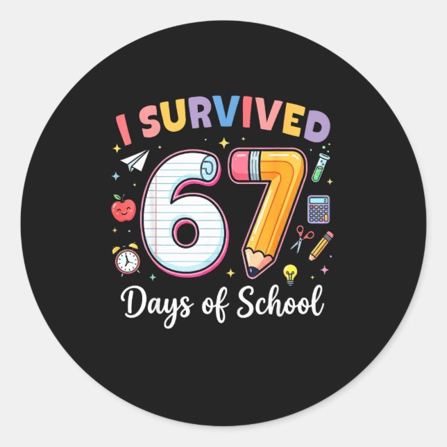 Adesivo Redondo I Survived 67 Days Of School Funny Meme Teacher St (Frente)