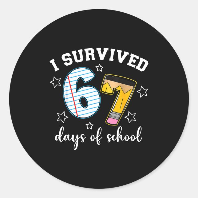 Adesivo Redondo I Survived 67 Days Of School Funny Meme Teacher St (Frente)