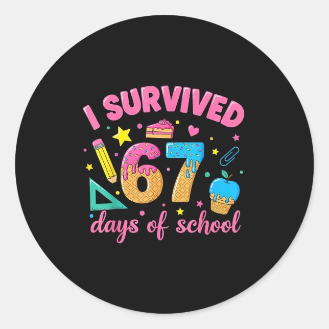 Adesivo Redondo I Survived 67 Days Of School Funny Meme Teacher St (Frente)