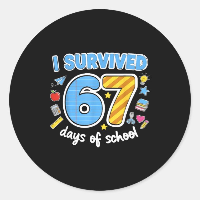 Adesivo Redondo I Survived 67 Days Of School Funny Meme Teacher St (Frente)