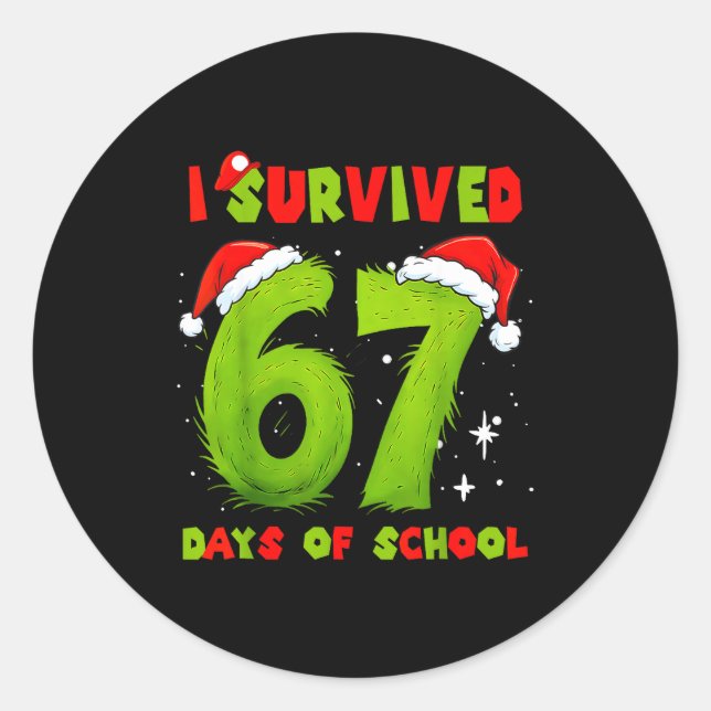 Adesivo Redondo I Survived 67 Days Of School Funny Meme Teacher St (Frente)