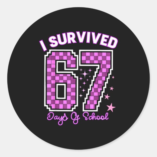 Adesivo Redondo I Survived 67 Days Of School Girls Teachers 100 Da (Frente)