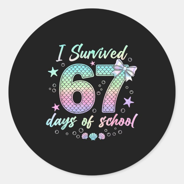 Adesivo Redondo I Survived 67 Days Of School Mermaid Coquette Bow  (Frente)