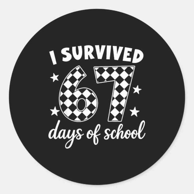 Adesivo Redondo I Survived 67 Days Of School Students Teachers 100 (Frente)