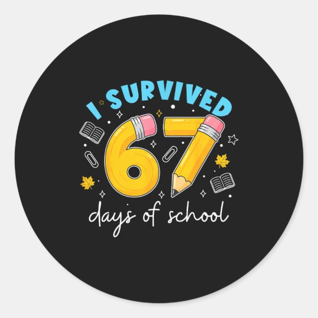 Adesivo Redondo I Survived 67 Days Of School Students Teachers 100 (Frente)