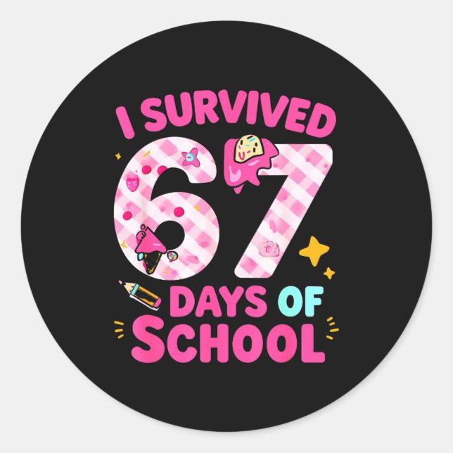 Adesivo Redondo I Survived 67 Days Of School Students Teachers Cut (Frente)
