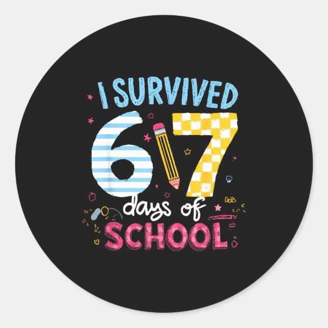 Adesivo Redondo I Survived 67 Days Of School Students Teachers Six (Frente)
