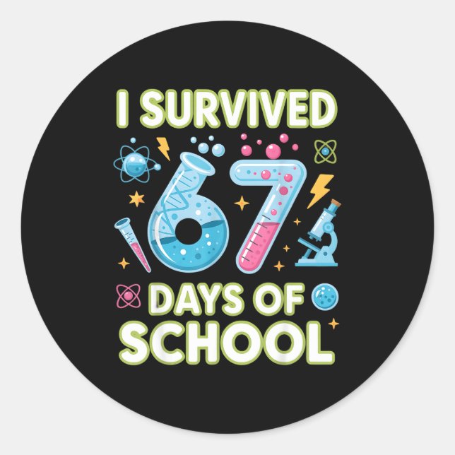 Adesivo Redondo I Survived 67 Days Of School - Teachers Students S (Frente)