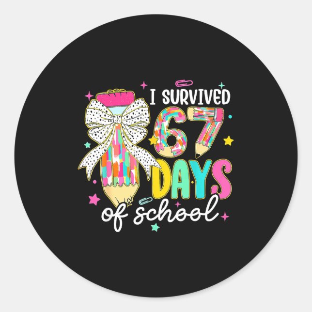 Adesivo Redondo I Survived 67 Six Seven Days School Meme 100th Day (Frente)