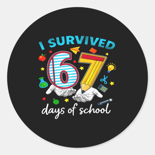 Adesivo Redondo I Survived 67th Day Of School Six Seven Kids  (Frente)