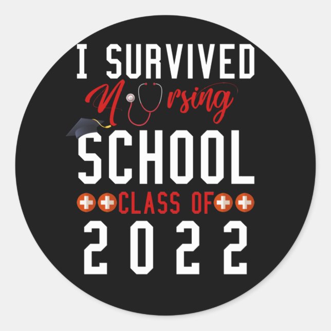 Adesivo Redondo I Survived Nursing School Class Of 2022 Graduation (Frente)