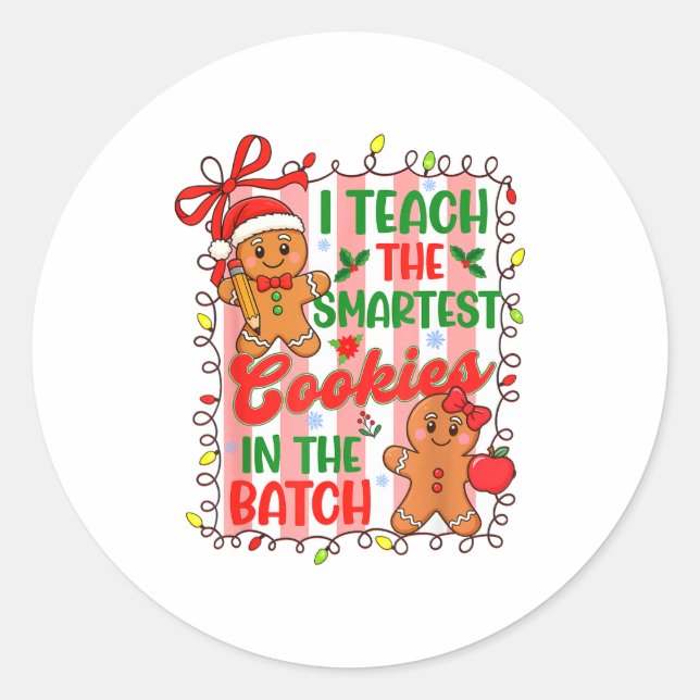 Adesivo Redondo I Teach The Smartest Cookies In The Batch Teacher  (Frente)