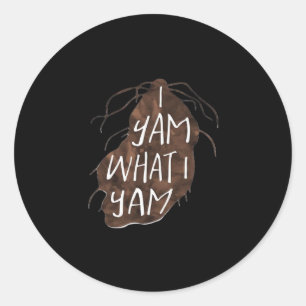 Adesivo Redondo I Yam What I Yam - Pun Design
