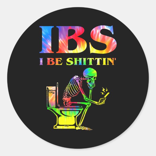 Adesivo Redondo Ibs I Be Tin' Funny Skeleton Tie Dye  (Frente)