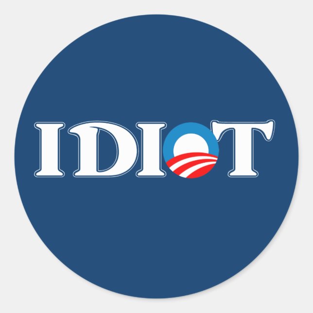 Adesivo Redondo Idiot Obama (Frente)