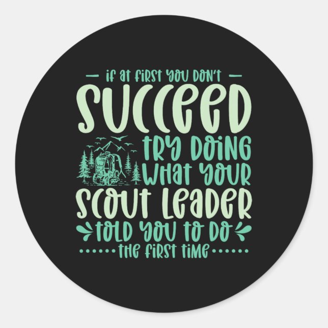 Adesivo Redondo If At First You Don't Succeed Scout Leader Camping (Frente)