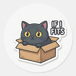 Adesivo Redondo If I Fits I Sits Cat Sticker Funny Meme Cute Cat  