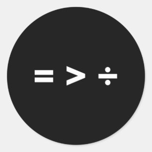 Adesivo Redondo Igual é maior que o Sinal de Matemática da Divisão