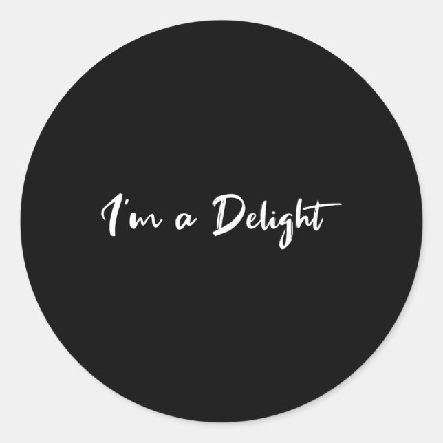 Adesivo Redondo Im A Delight (Frente)