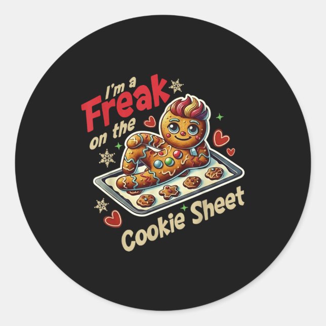 Adesivo Redondo I'm A Freak On The Cookie Sheet  (Frente)