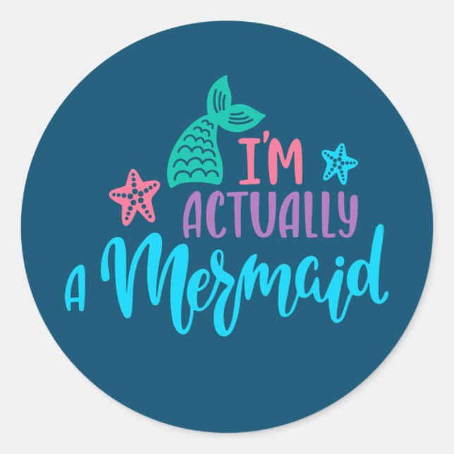 Adesivo Redondo I'm Actually A Mermaid  (Frente)