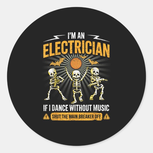 Adesivo Redondo Im An Electrician - Skeleton Halloween Costume Fun (Frente)