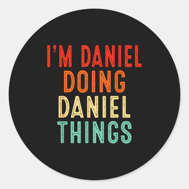 Adesivo Redondo I'm Daniel Doing Daniel Things Funny Christmas Ide (Frente)