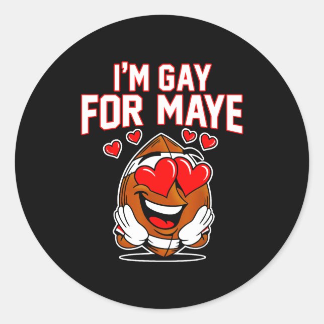 Adesivo Redondo I'm Gay For Maye  (Frente)