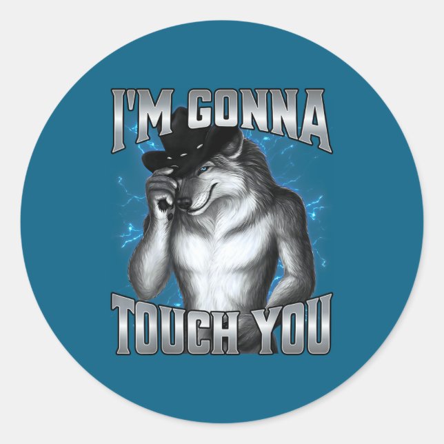 Adesivo Redondo I'm Gonna Touch You  (Frente)