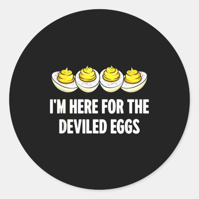 Adesivo Redondo Im Here For The Deviled Eggs, Funny Thanksgiving D (Frente)